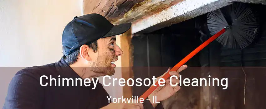  Chimney Creosote Cleaning Yorkville - IL