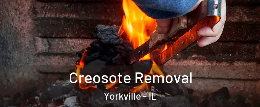  Creosote Removal Yorkville - IL