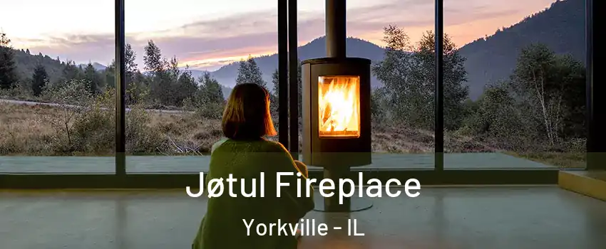  Jøtul Fireplace Yorkville - IL