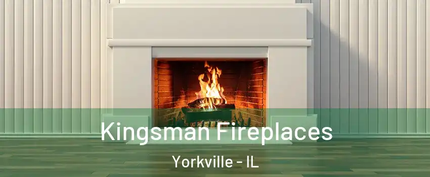  Kingsman Fireplaces Yorkville - IL