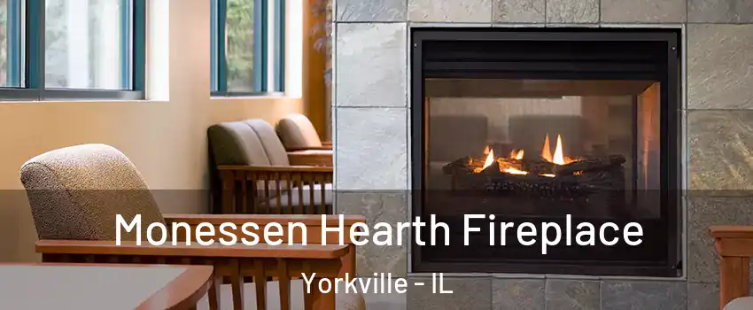 Monessen Hearth Fireplace Yorkville - IL