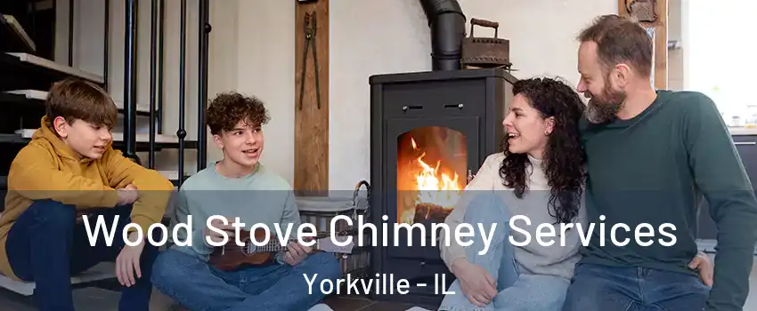  Wood Stove Chimney Services Yorkville - IL